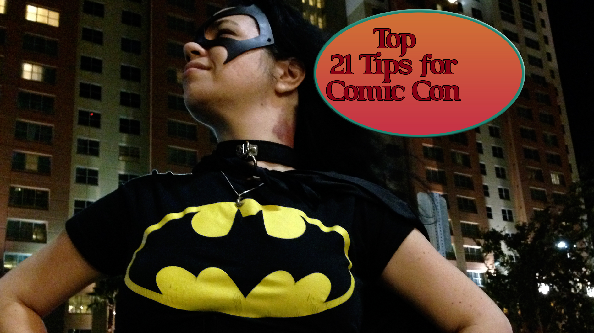 Tips for Comic Con, Comiccon, batman, batgirl